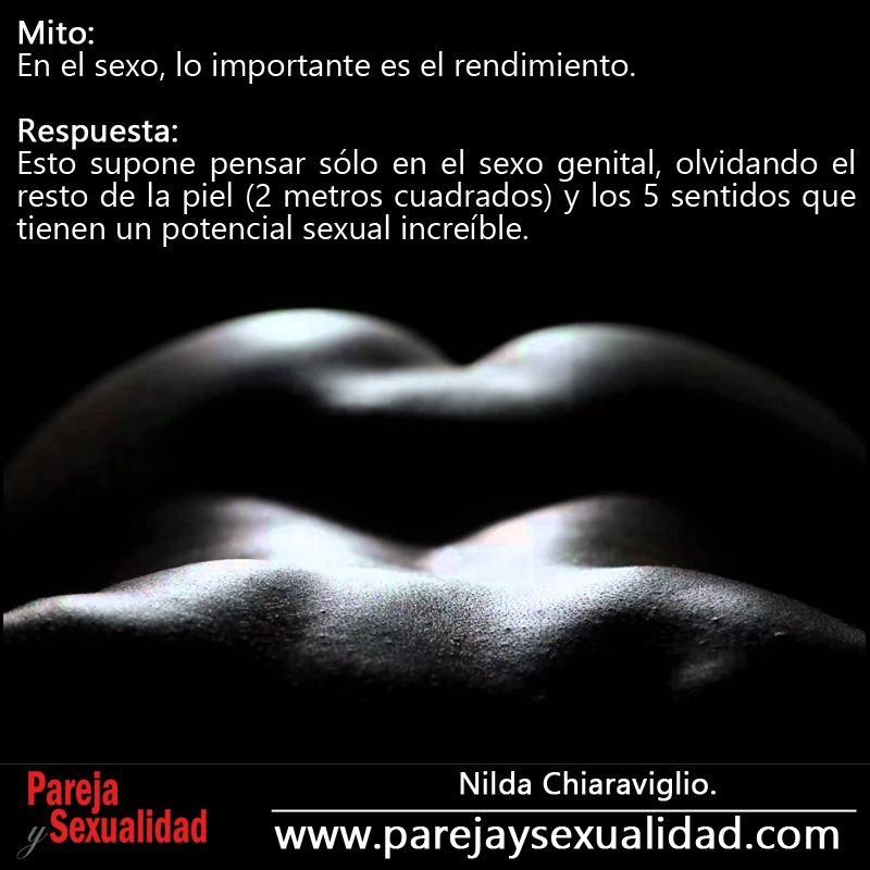 Mitos y Falacias Sexuales. En el sexo, lo importante es el rendimiento.